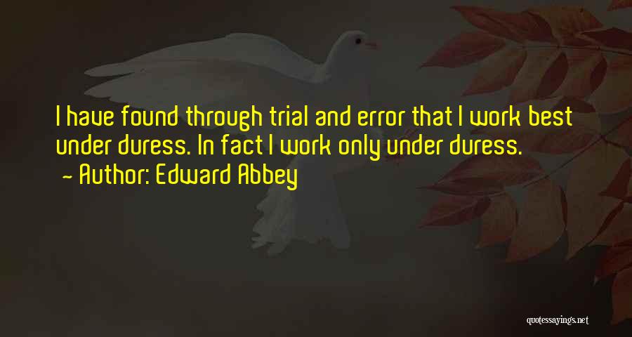 Trials And Errors Quotes By Edward Abbey