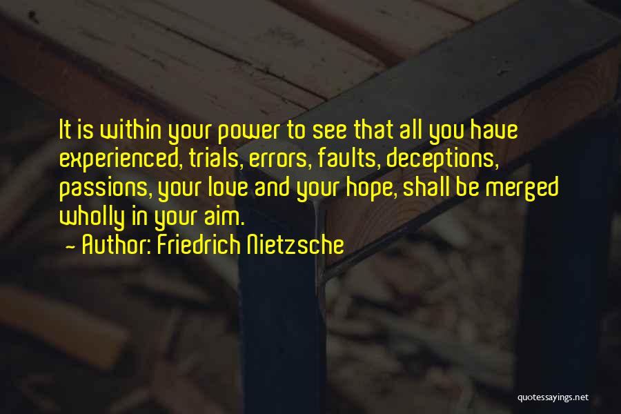 Trials And Errors Quotes By Friedrich Nietzsche