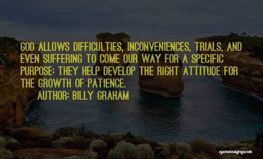 Trials And God Quotes By Billy Graham