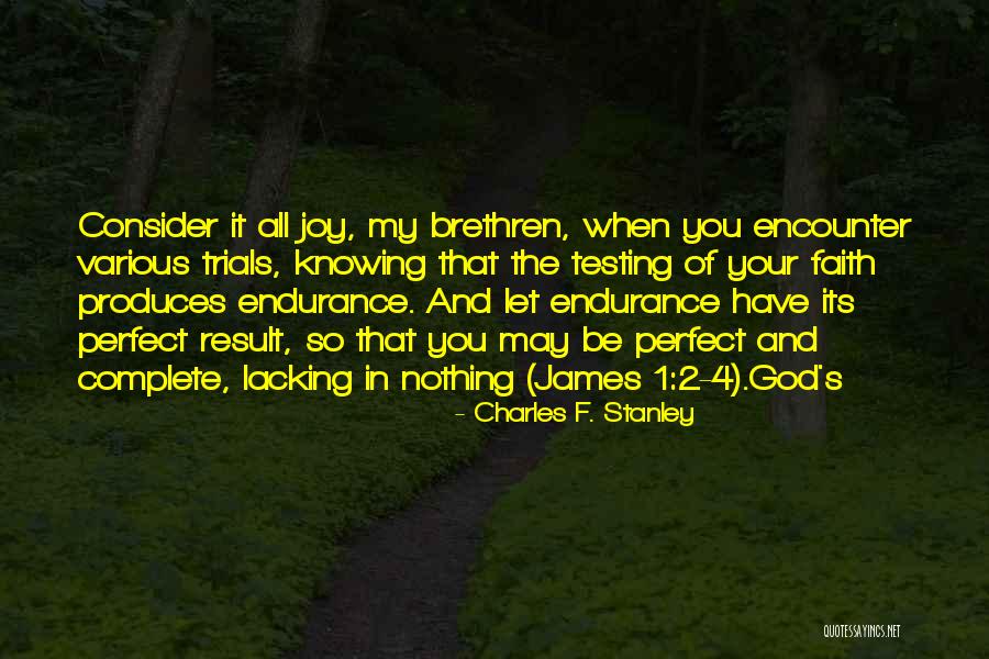 Trials And God Quotes By Charles F. Stanley