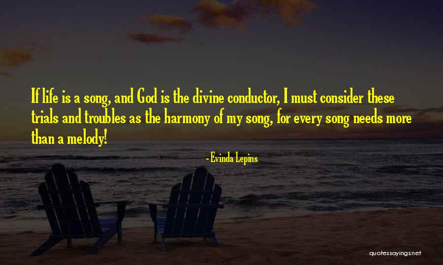 Trials And God Quotes By Evinda Lepins