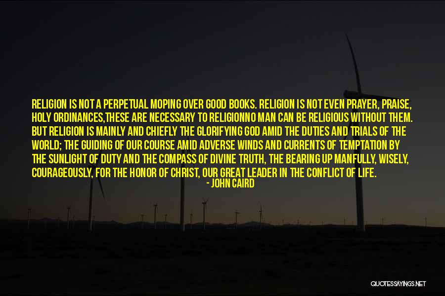 Trials And God Quotes By John Caird