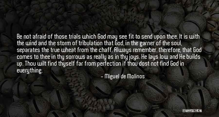 Trials And God Quotes By Miguel De Molinos