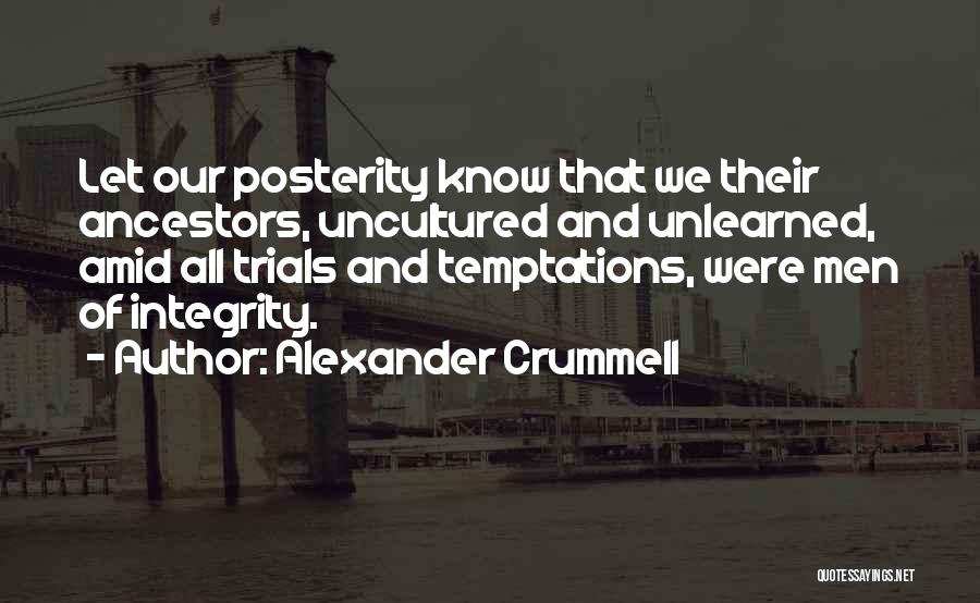 Trials And Temptations Quotes By Alexander Crummell