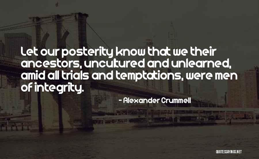 Trials And Temptations Quotes By Alexander Crummell