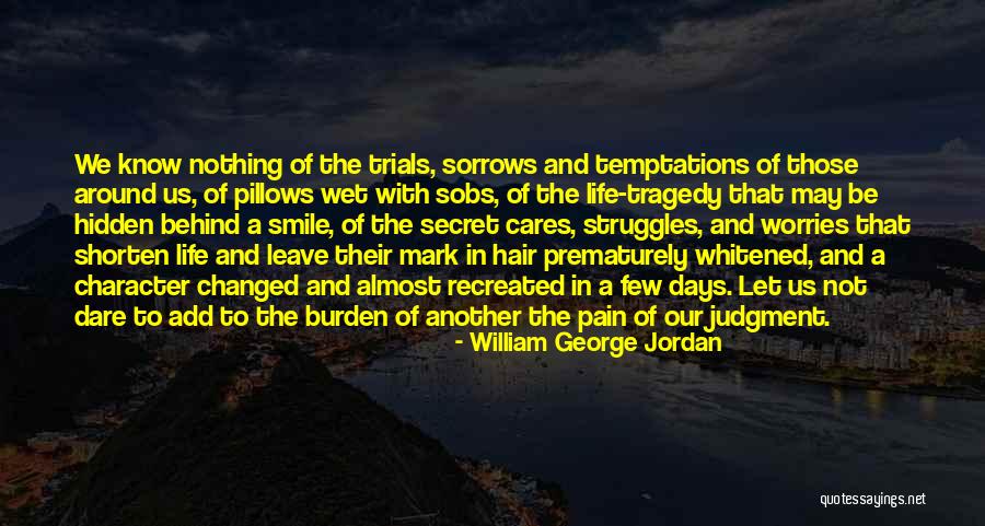 Trials And Temptations Quotes By William George Jordan