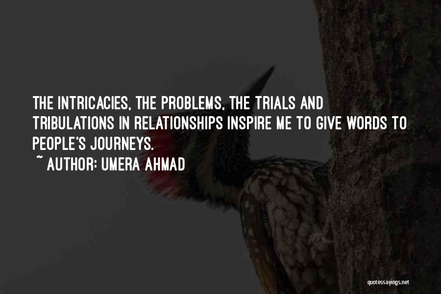 Trials And Tribulations Quotes By Umera Ahmad