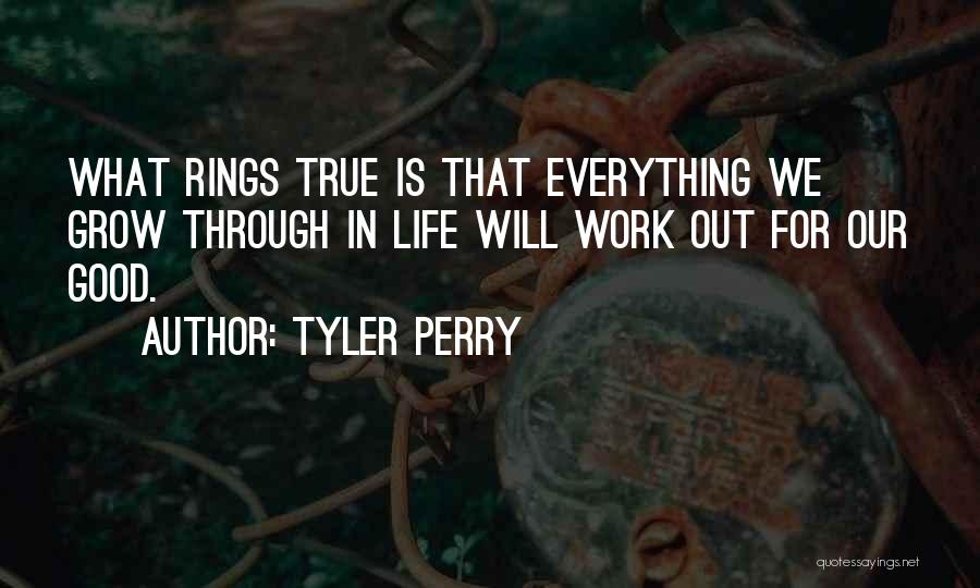 Trials In Our Life Quotes By Tyler Perry