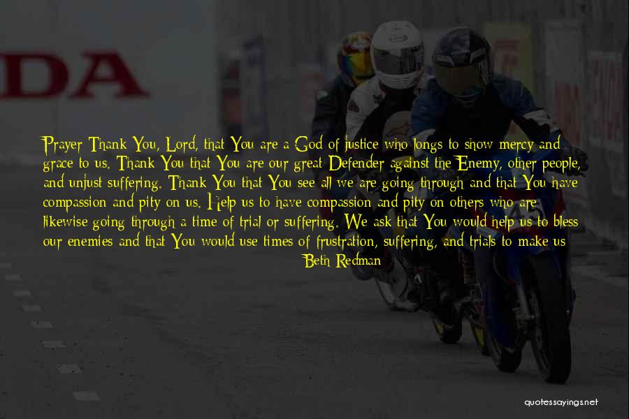 Trials Quotes By Beth Redman Trials Quotes By Beth Redman