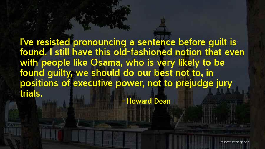 Trials Quotes By Howard Dean Trials Quotes By Howard Dean
