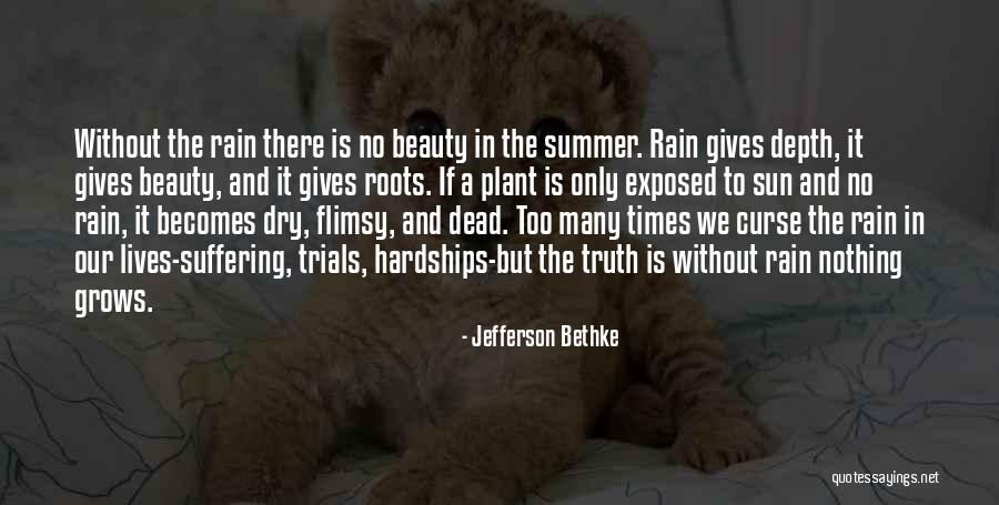 Trials Quotes By Jefferson Bethke Trials Quotes By Jefferson Bethke