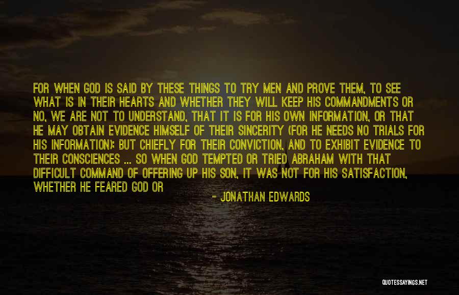 Trials Quotes By Jonathan Edwards Trials Quotes By Jonathan Edwards