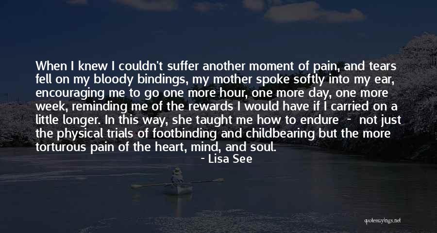 Trials Quotes By Lisa See Trials Quotes By Lisa See