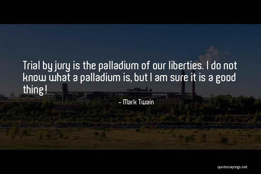 Trials Quotes By Mark Twain Trials Quotes By Mark Twain