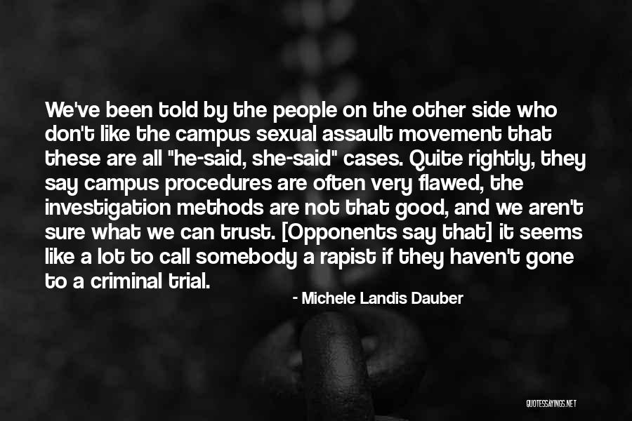 Trials Quotes By Michele Landis Dauber Trials Quotes By Michele Landis Dauber