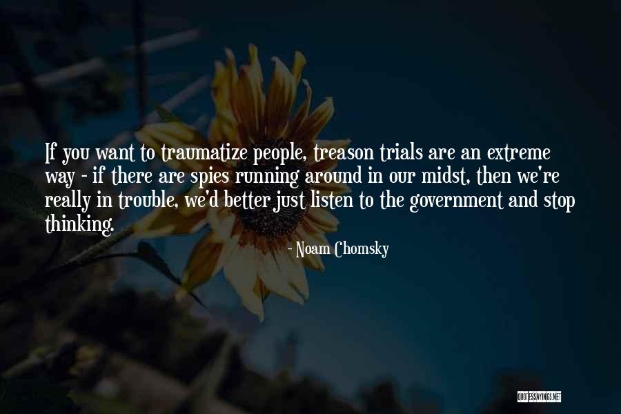 Trials Quotes By Noam Chomsky Trials Quotes By Noam Chomsky