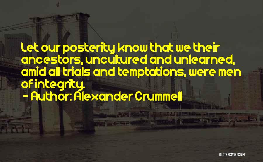 Trials Temptations Quotes By Alexander Crummell