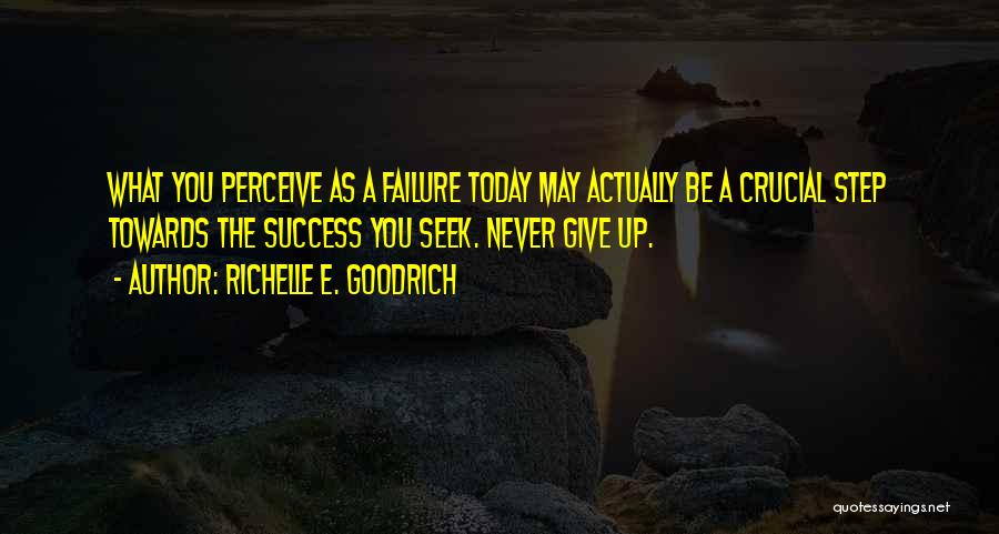 Trials To Success Quotes By Richelle E. Goodrich