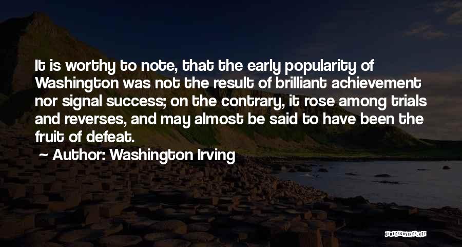 Trials To Success Quotes By Washington Irving