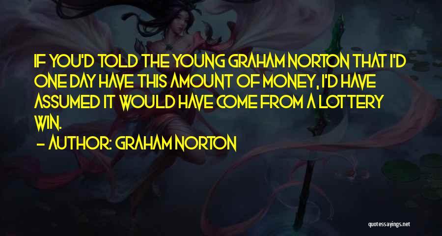 Triamcinolone Cream Quotes By Graham Norton