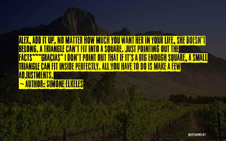 Triangle Life Quotes By Simone Elkeles
