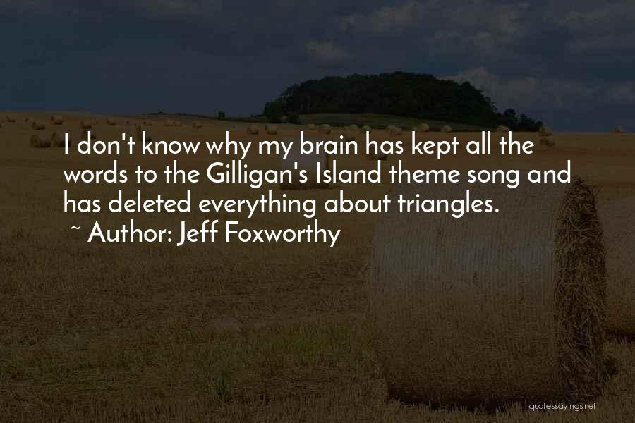 Triangles Quotes By Jeff Foxworthy