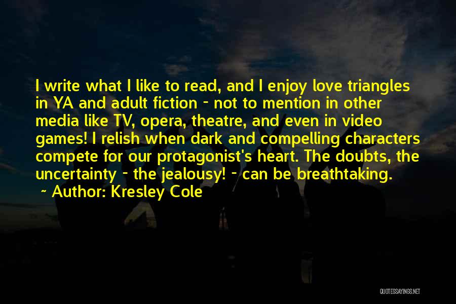 Triangles Quotes By Kresley Cole