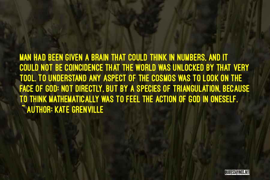 Triangulation Quotes By Kate Grenville