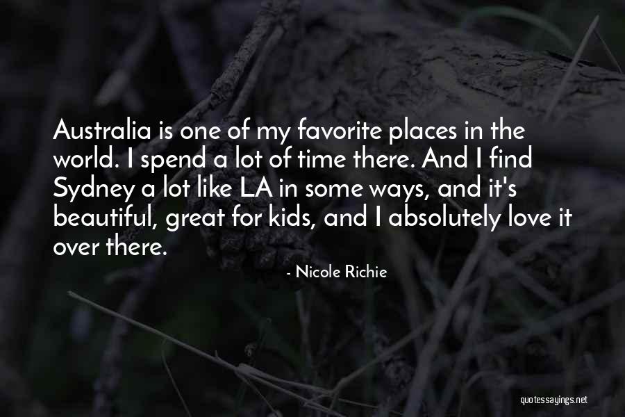 Trianna Larberg Quotes By Nicole Richie Trianna Larberg Quotes By Nicole Richie