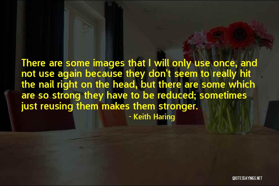 Triathlete Store Quotes By Keith Haring Triathlete Store Quotes By Keith Haring