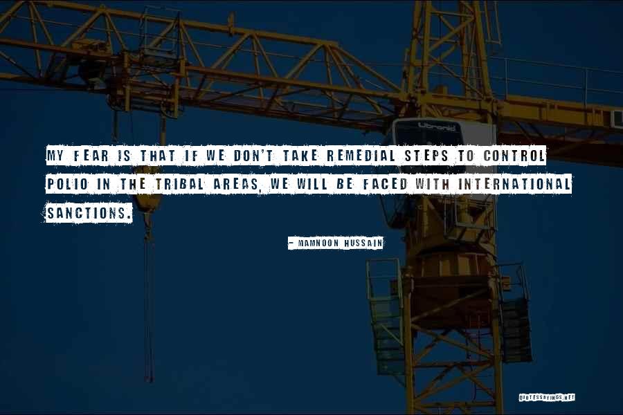 Tribal Areas Quotes By Mamnoon Hussain Tribal Areas Quotes By Mamnoon Hussain