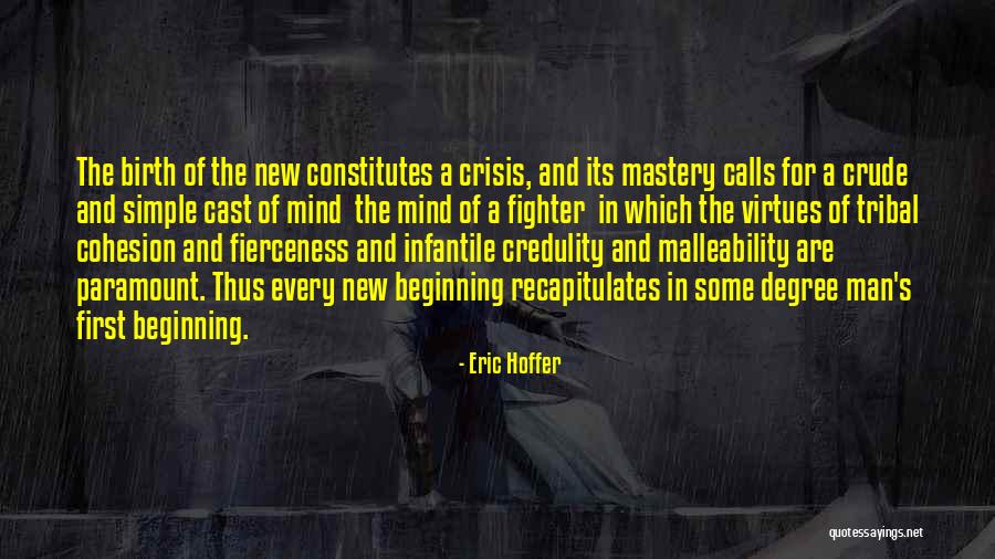 Tribal Fashion Quotes By Eric Hoffer