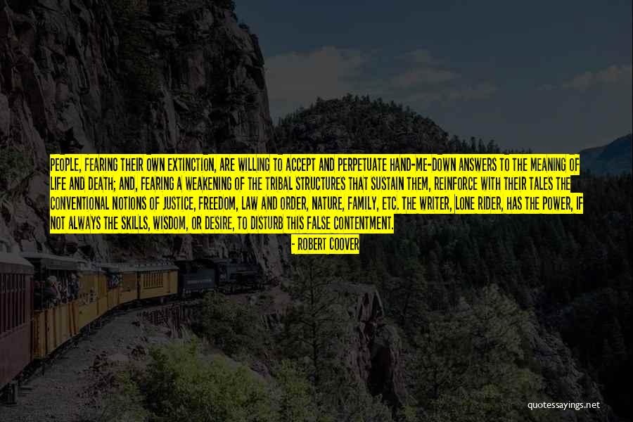 Tribal People Quotes By Robert Coover Tribal People Quotes By Robert Coover