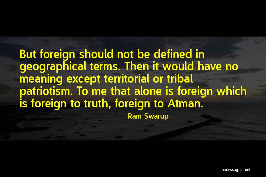 Tribal Quotes By Ram Swarup