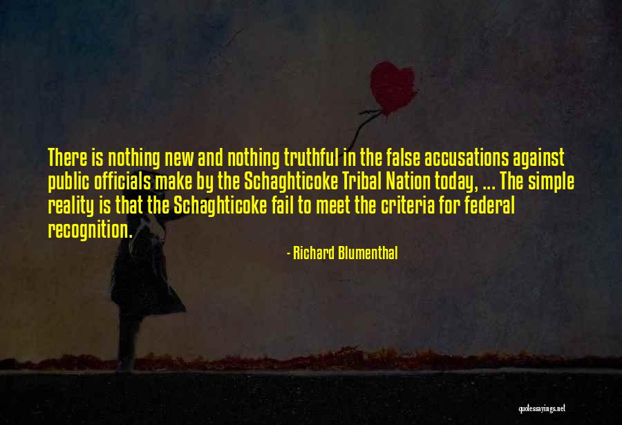 Tribal Quotes By Richard Blumenthal