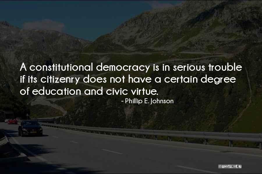 Tribalistas Quotes By Phillip E. Johnson