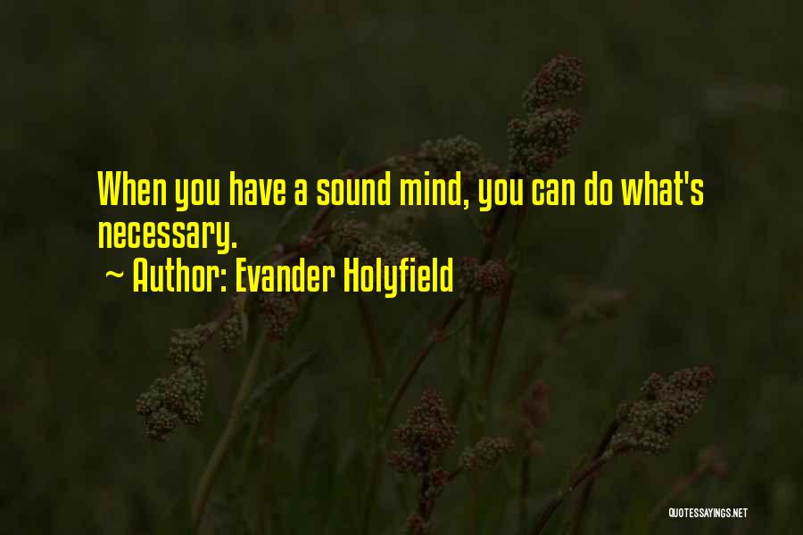 Tribbles Star Quotes By Evander Holyfield