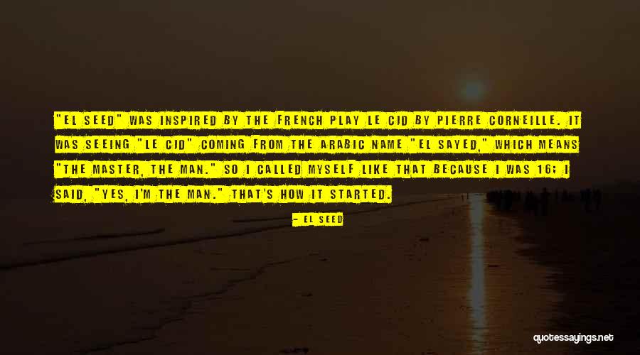 Tribe And True Quotes By EL Seed Tribe And True Quotes By EL Seed