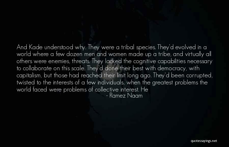 Tribe Of Women Quotes By Ramez Naam Tribe Of Women Quotes By Ramez Naam
