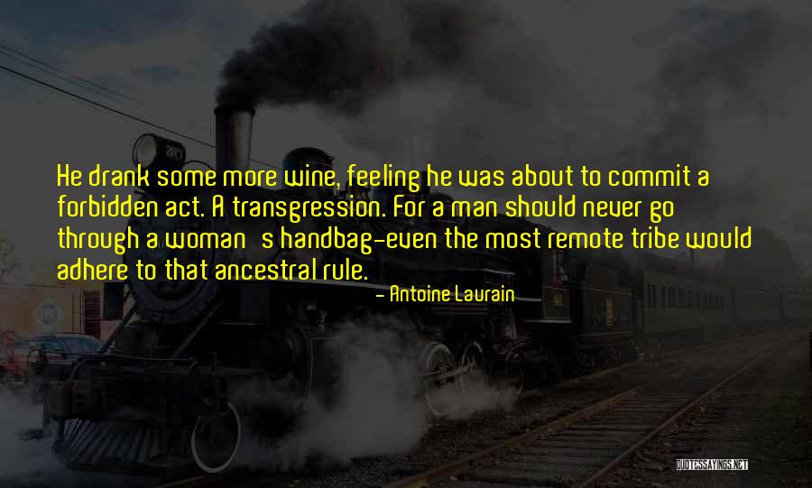 Tribe Woman Quotes By Antoine Laurain Tribe Woman Quotes By Antoine Laurain