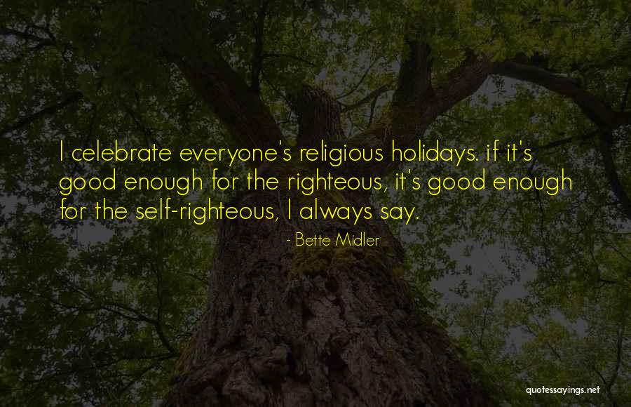 Tribes Learning Communities Quotes By Bette Midler Tribes Learning Communities Quotes By Bette Midler