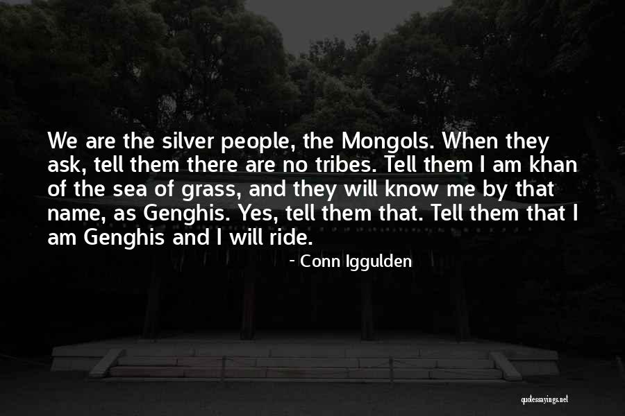Tribes People Quotes By Conn Iggulden Tribes People Quotes By Conn Iggulden