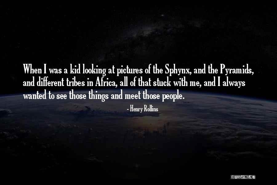 Tribes People Quotes By Henry Rollins Tribes People Quotes By Henry Rollins