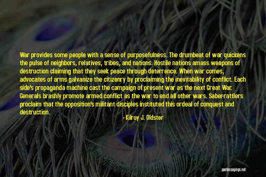 Tribes People Quotes By Kilroy J. Oldster Tribes People Quotes By Kilroy J. Oldster