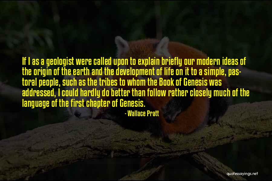 Tribes People Quotes By Wallace Pratt Tribes People Quotes By Wallace Pratt