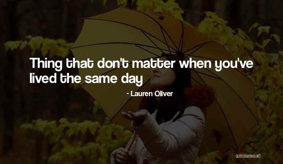 Tribhuvan University Quotes By Lauren Oliver