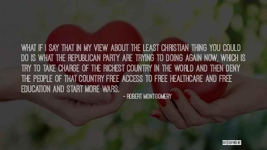 Tribot Download Quotes By Robert Montgomery Tribot Download Quotes By Robert Montgomery