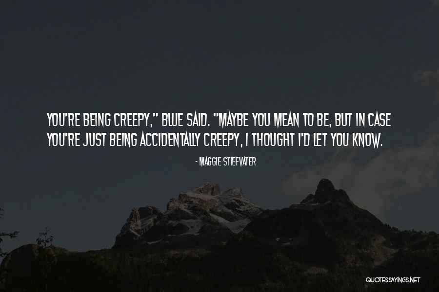 Tribulationalism Quotes By Maggie Stiefvater Tribulationalism Quotes By Maggie Stiefvater