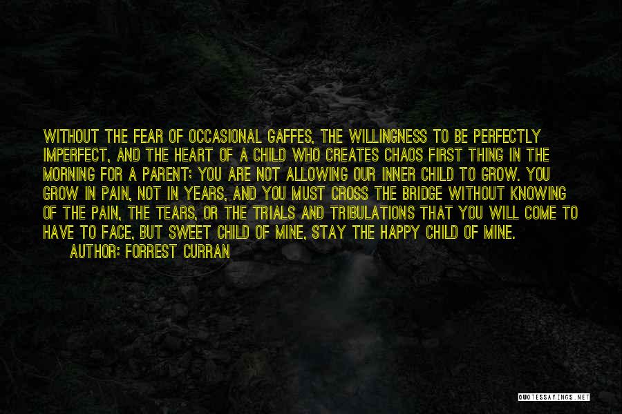 Tribulations Quotes By Forrest Curran