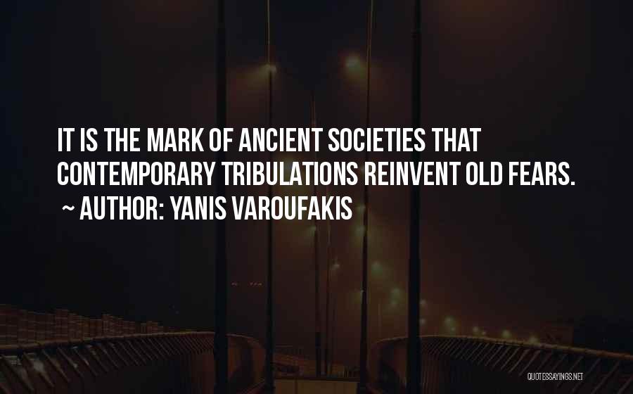 Tribulations Quotes By Yanis Varoufakis